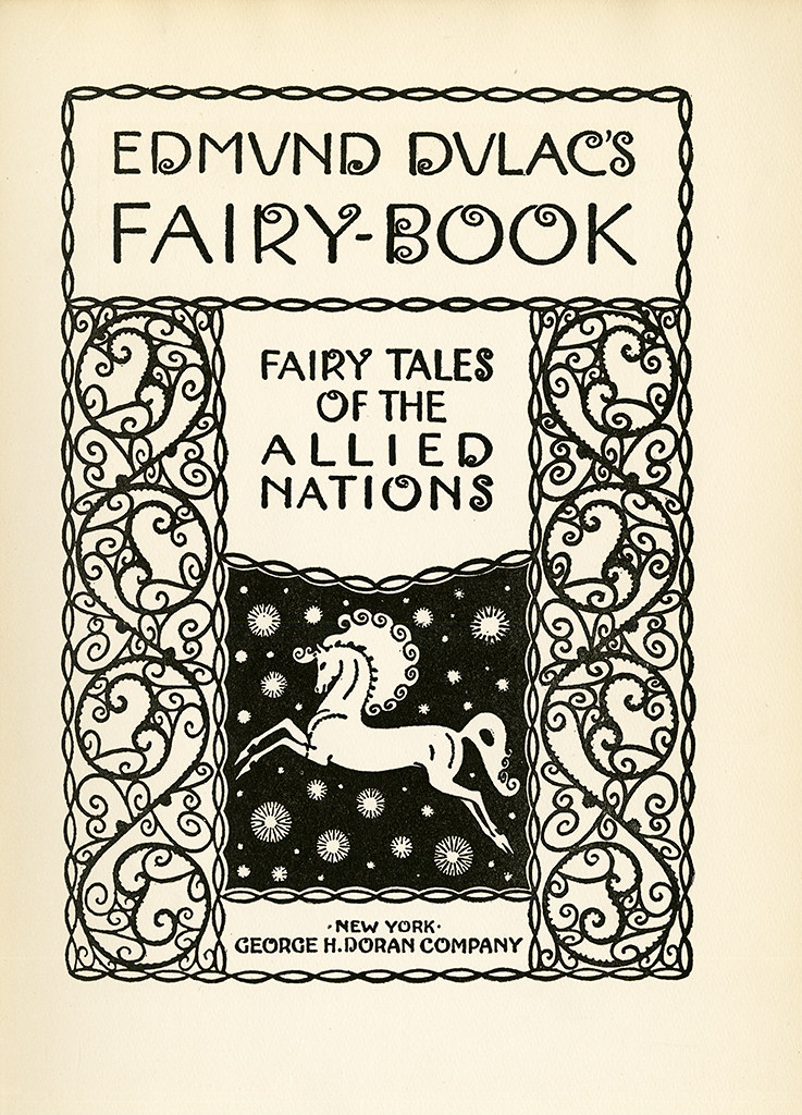 Edmund DuLac’s Fairy-Book: Fairy Tales of the Allied Nations